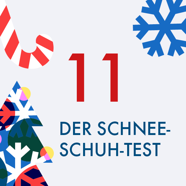 Adventskalender Türchen Nr. 11: Der Schneeschuh-Test